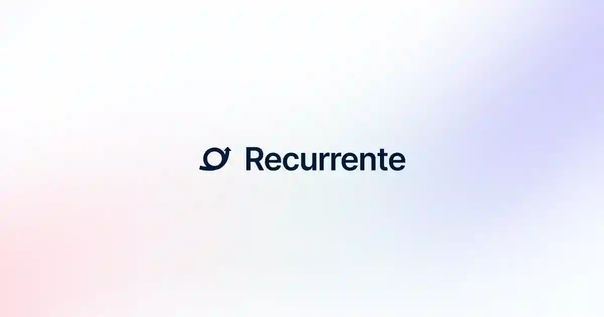 💳 Recurrente.com: Guía Completa de Pagos Recurrentes y en Cuotas